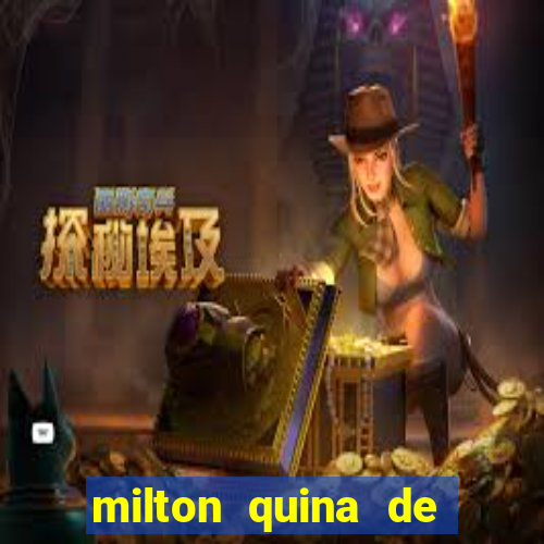 milton quina de siqueira junior